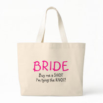 Bride (Buy Me A Shot Im Tying The Knot) Canvas Bag