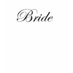 Bride: He put a ring on it t-shirts