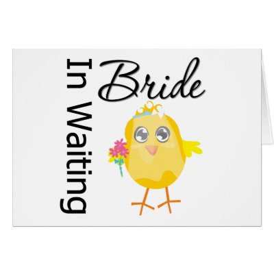 Bride In Waiting by chicktshirts