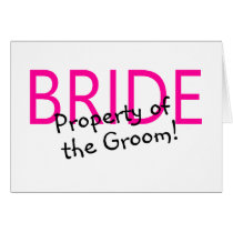 Bride Property Of The Groom Greeting Cards