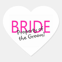 Bride (Property Of The Groom) Sticker