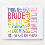 Bride Sentiments Wedding Mousepad