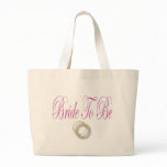 bride to be bag