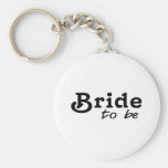 Bride To Be Black Text Key Chains