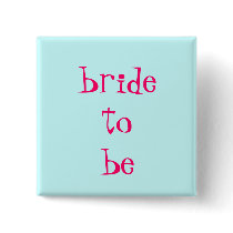 bride-to-be buttons