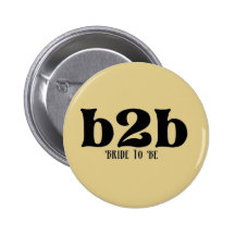Bride to Be Button