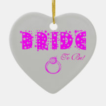 BRIDE To Be! Christmas Ornament