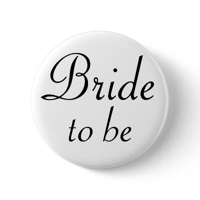 Bride To Be Pinback Button by hummingbirdcake