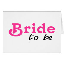 Bride To Be Pink Black Greeting Card