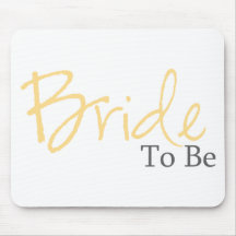 Bride To Be (Yellow Script) Mousepads