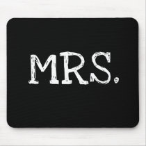 Bride White Text Mrs. Mouse Pads