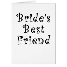 Brides Best Friend Greeting Card