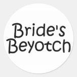 Brides Beyotch Stickers
