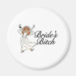 Brides Bitch Bridesmaid Magnet