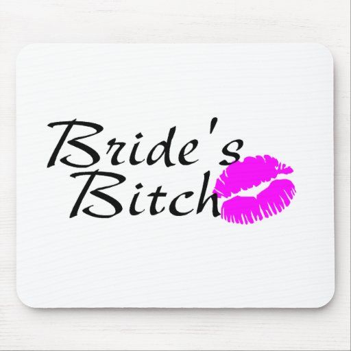 Brides Bitch (Kiss) Mousepad