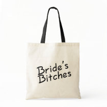 Brides Bitches Canvas Bags