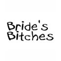 Bride's Bitches (Blk) t-shirts
