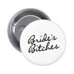 Brides Bitches Buttons