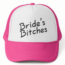 Brides Bitches Hat