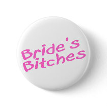 Bride's Bitches (Pink)
