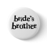 Bride's Brother Black Text Pins