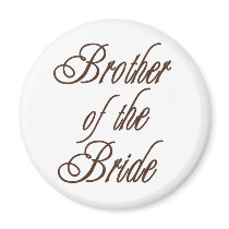 Bride's Brother Classy Browns Magnet