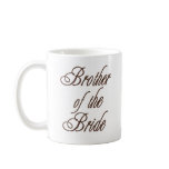 Bride's Brother Classy Browns Coffee Mugs