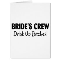 Brides Crew Drink Up Bitches Black