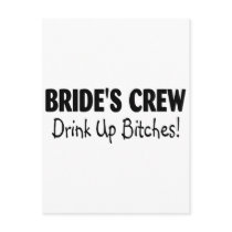 Brides Crew Drink Up Bitches Black
