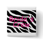 Brides Crew (Zebra Stripes) Button
