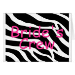 Brides Crew (Zebra Stripes) Card