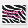 Brides Crew (Zebra Stripes) Mouse Pads