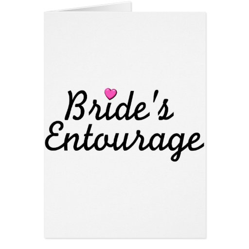 Bride's Entourage Greeting Cards