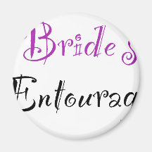 Bride's Entourage Magnet