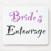 Bride's Entourage Mouse Pads