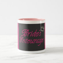 bride's entourage mug