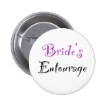 Bride's Entourage Pinback Button