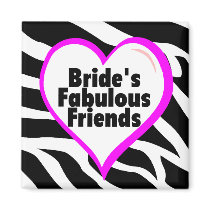 Brides Fabulous Friends Zebra Stripes