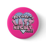 Bride's Last Night Out Bachelorette Party Pins