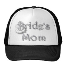 ♥ Bride's Mom ♥ Appropriate for Mom & Step-Mom ♥ Trucker Hats