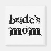 Bride's Mom Black Text Fridge Magnets