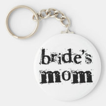 Bride's Mom Black Text Key Chains