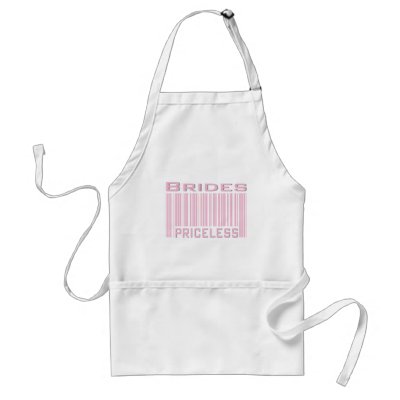 Brides Priceless Apron by TeeShirtsTShirts