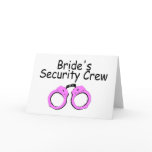 Brides Security Crew (Handcuffs) Card