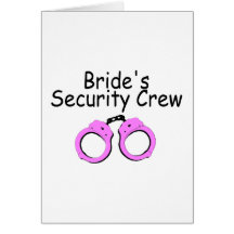 Brides Security Crew (Handcuffs) Card