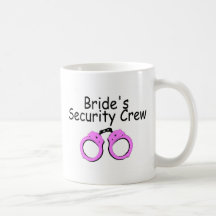 Brides Security Crew (Handcuffs) Coffee Mug