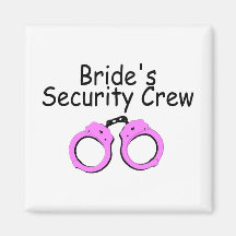 Brides Security Crew (Handcuffs) Magnets