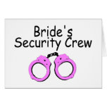Brides Security Crew (Pink Cuffs)