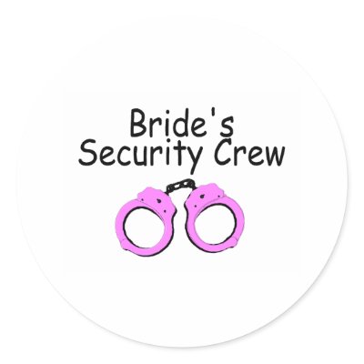 Brides Security Crew (Pink Cuffs) by TeeZazzle