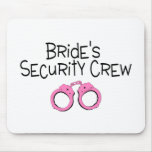 Brides Security Crew Pink Handcuffs Mousepad